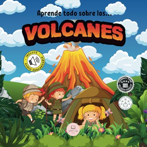 Los Volcanes │Explicado Para Niños: Aprende qué son, cómo se forman, cuáles son sus partes y mucho más │Libro Infantil Educativo (Libros Infantiles Educativos)