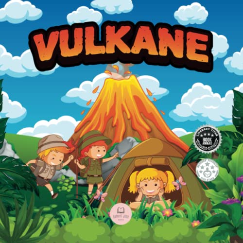 Vulkane für Kinder: Pädagogisches Wissenschaftsbuch zum Lernen über Vulkane (pädagogische Kinderbücher)