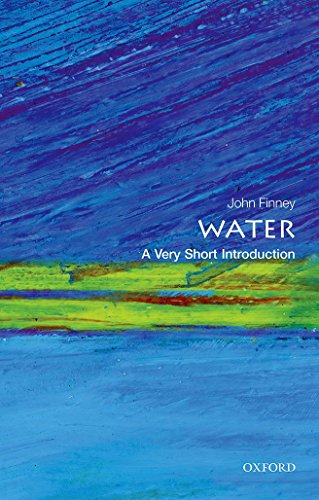 Water: A Very Short Introduction (Very Short Introductions, 440, Band 440)