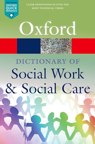 A Dictionary of Social Work and Social Care (Oxford Quick Reference) von Oxford University Press