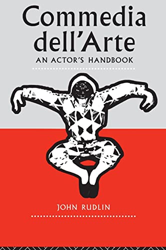 Commedia Dell'Arte: An Actor's Handbook von Routledge