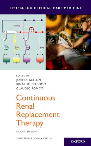 Continuous Renal Replacement Therapy (Pittsburgh Critical Care Medicine) von OUP USA
