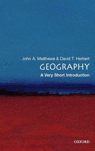 Geography: A Very Short Introduction (Very Short Introductions) von Oxford University Press, USA