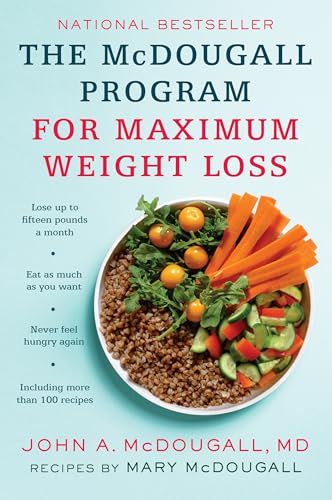 The Mcdougall Program for Maximum Weight Loss von Penguin Publishing Group