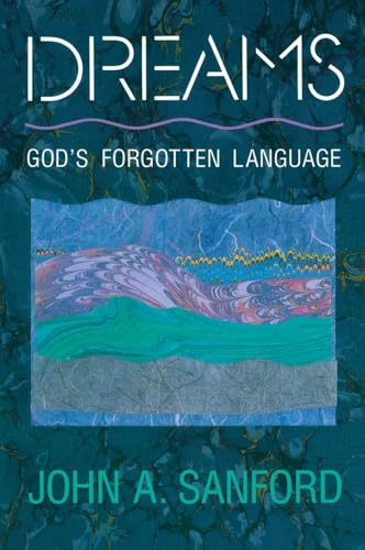 Dreams: God's Forgotten Language von HarperOne