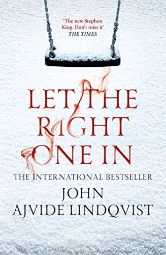 Let the Right One In: John Ajvide Lindqvist von riverrun