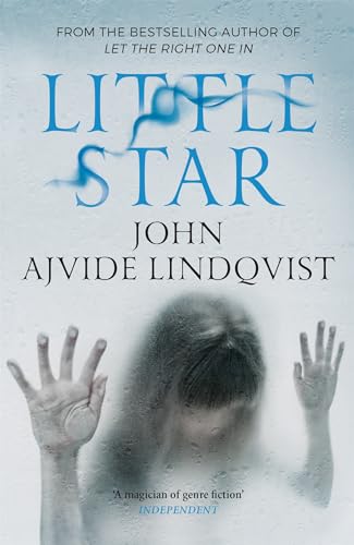 Little Star: John Ajvide Lindqvist von riverrun