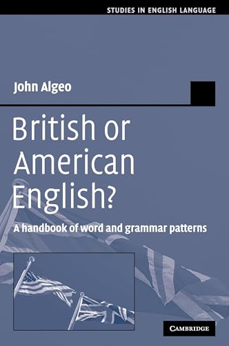 British or American English?: A Handbook of Word and Grammar Patterns (Studies in English Language) von Cambridge University Press