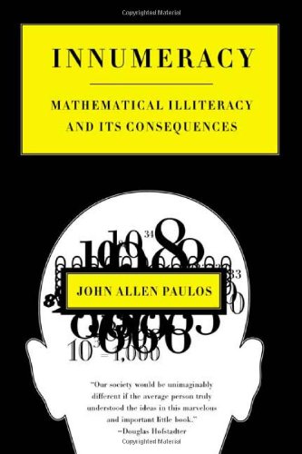 Innumeracy: Mathematical Illiteracy and Its Consequences von Hill & Wang Pub