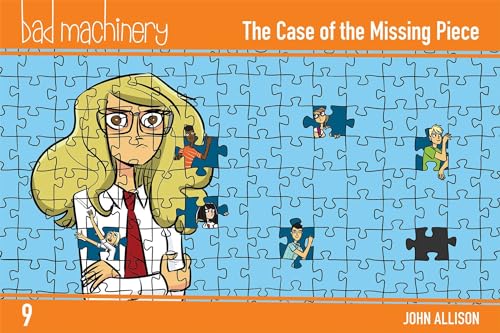 Bad Machinery, Vol. 9: The Case of the Missing Piece (BAD MACHINERY POCKET ED GN) von Oni Press