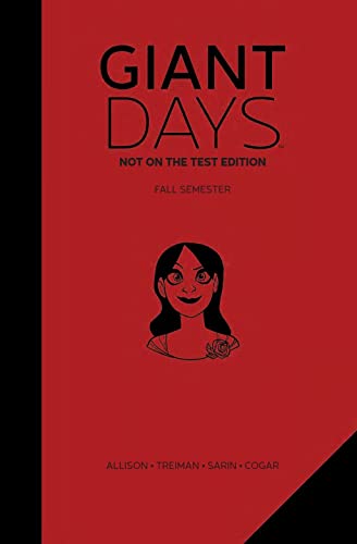 Giant Days Hardcover Volume 1: Not On The Test Edition (GIANT DAYS NOT ON THE TEST EDITION HC, Band 1) Giant Days Hardcover Volume 1: Not On The Test Edition (GIANT DAYS NOT ON THE TEST EDITION HC, Band 1)