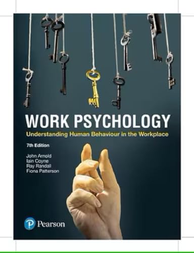 Work Psychology: Understanding Human Behaviour In The Workplace von Pearson Education Limited