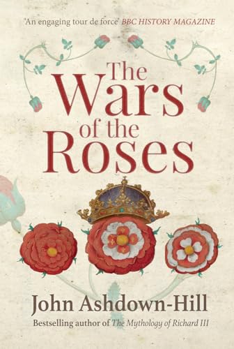 The Wars of the Roses von Amberley Publishing