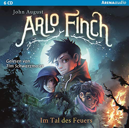 Arlo Finch (1). Im Tal des Feuers: Lesung von Arena Verlag GmbH