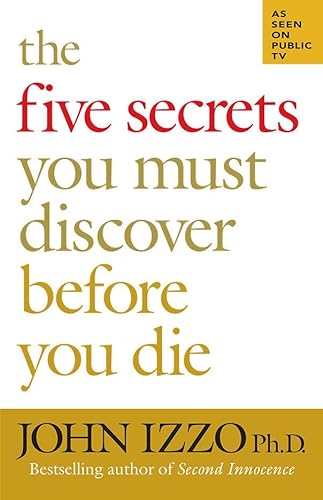The Five Secrets You Must Discover Before You Die (Bk Life) von Berrett-Koehler