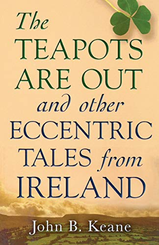 The Teapots Are Out and Other Eccentric Tales von Running Press Adult