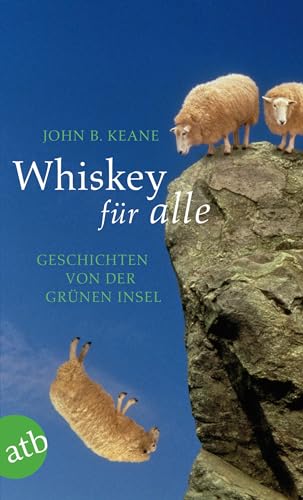 Whiskey für alle: Geschichten von der Grünen Insel von Aufbau Taschenbuch Verlag