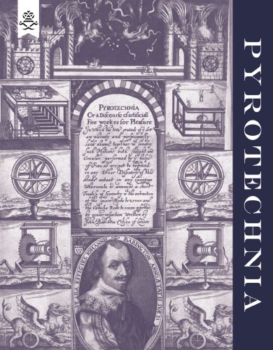 PYROTECHNIA OR, A DISCOURSE OF ARTIFICIALL FIRE-WORKS: (Military) von Naval and Military Press