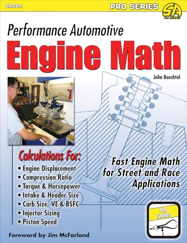 Performance Automotive Engine Math: Fast Engine Math for Street and Race Applications (Sa Design-Pro)