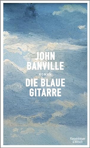 Die blaue Gitarre: Roman