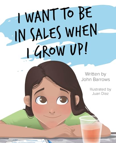 I Want to Be in Sales When I Grow Up! von Mascot Books