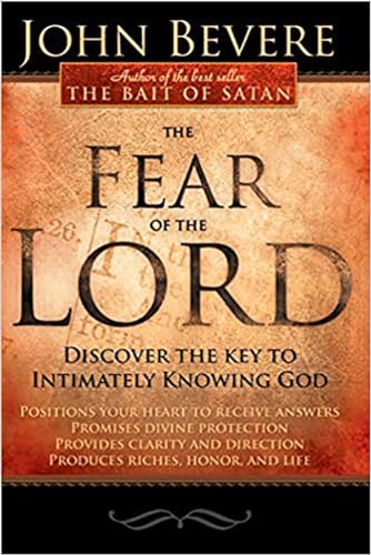 The Fear of the Lord: Discover the Key to Intimately Knowing God von Charisma House