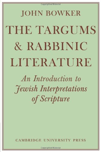 The Targums & Rabbinic Literature: An Introduction to Jewish Interpretations of Scripture von Cambridge University Press