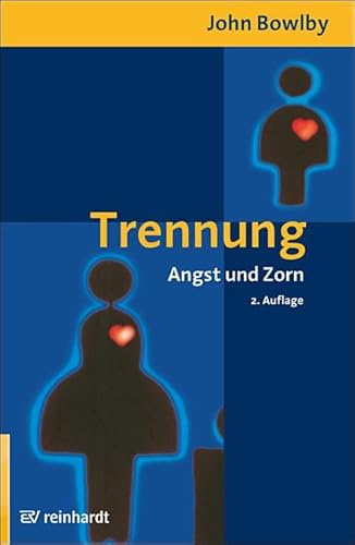 Trennung: Angst und Zorn von ERNST REINHARDT VERLAG