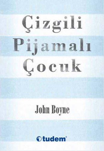 Çizgili Pijamalı Çocuk Çizgili Pijamalı Çocuk von Tudem Yayınları