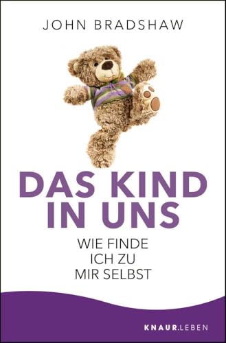 Das Kind in uns: Wie finde ich zu mir selbst