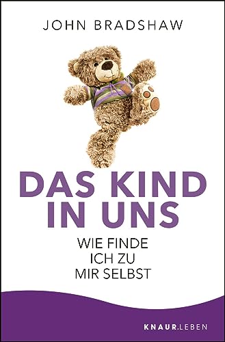 Das Kind in uns: Wie finde ich zu mir selbst