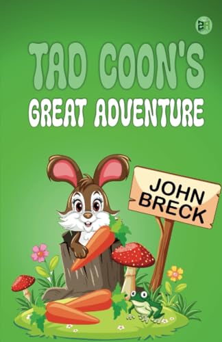 Tad Coon's Great Adventure von Zinc Read