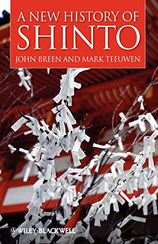 A New History of Shinto (Blackwell Brief Histories of Religion)