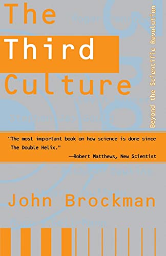 Third Culture: Beyond the Scientific Revolution