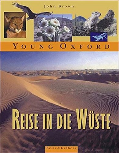 Young Oxford - Reise in die Wüste (Beltz & Gelberg - Sachbuch) von Beltz