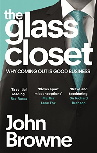 The Glass Closet: Why Coming Out is Good Business