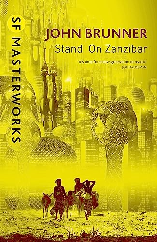 Stand On Zanzibar (S.F. Masterworks) von Gateway