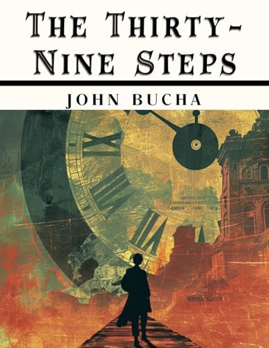 The Thirty-Nine Steps von Value Books Publishing