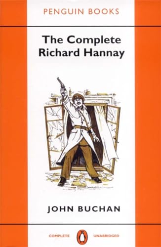 The Complete Richard Hannay The Complete Richard Hannay von Penguin