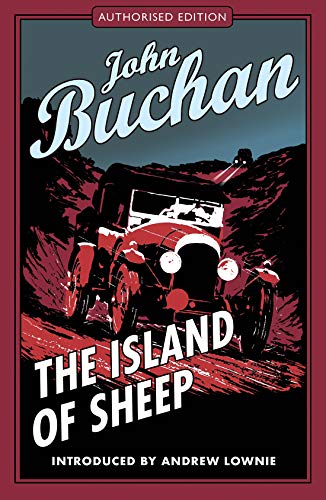 The Island of Sheep: Authorised Edition (Richard Hannay)