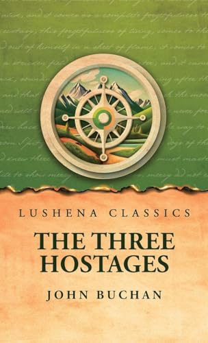 The Three Hostages von Lushena Books