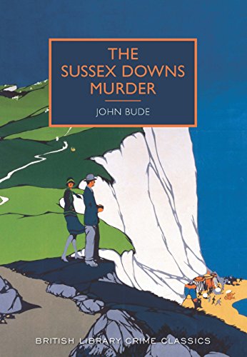 Sussex Downs Murder (British Library Crime Classics) von The British Library Publishing Division