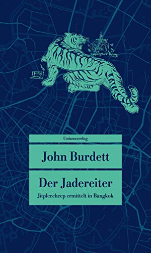 Der Jadereiter: Kriminalroman. Jitpleecheep ermittelt in Bangkok (1) (Unionsverlag Taschenbücher) (metro)