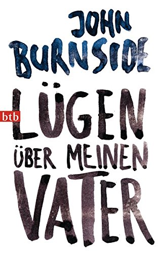 Lügen über meinen Vater Lügen über meinen Vater von btb Verlag
