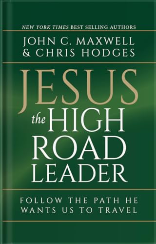 Jesus, The High Road Leader