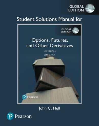 Student Solutions Manual for Options, Futures, and Other Derivatives, Global Edition von Pearson