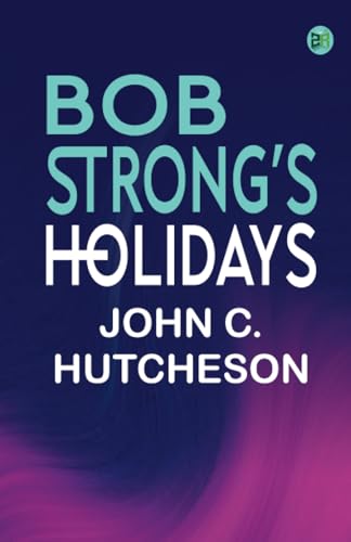 Bob Strong's Holidays von Zinc Read