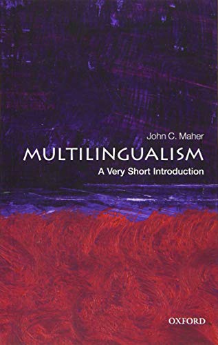 Multilingualism: A Very Short Introduction (Very Short Introductions)