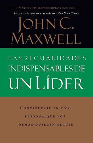 Las 21 Cualidades Indispensables de Un Líder von GRUPO NELSON