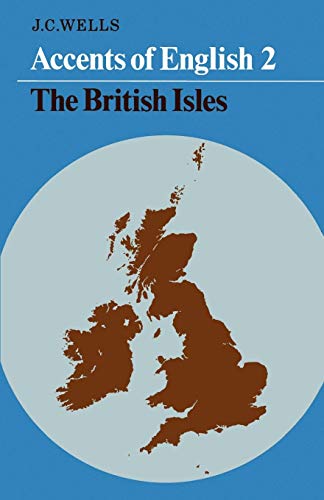 Accents of English: Volume 2: Beyond the British Isles